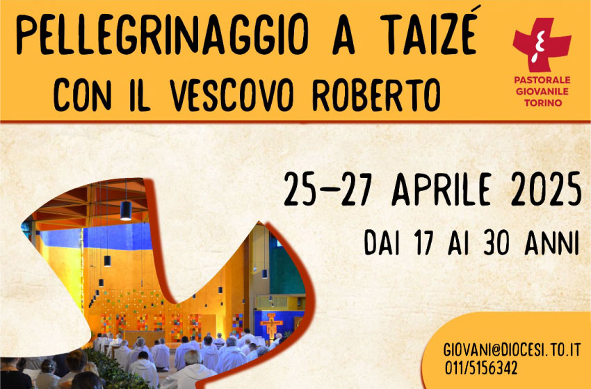 Pellegrinaggio a Taizé - 25-27 aprile 2025